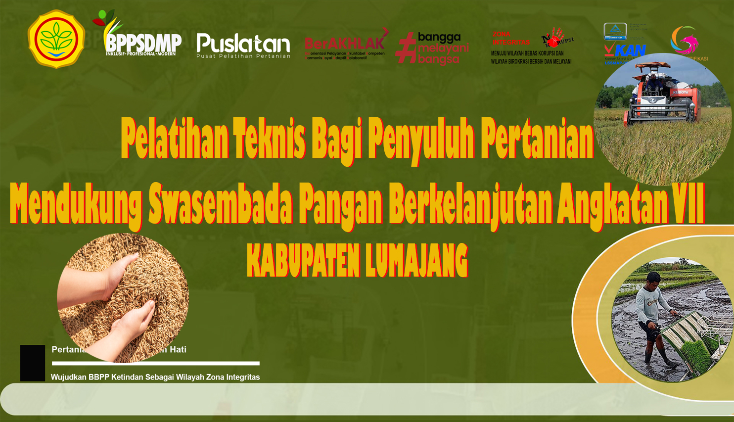 Pelatihan Teknis Bagi Penyuluh Pertanian Mendukung Swasembada Pangan Angkatan VII