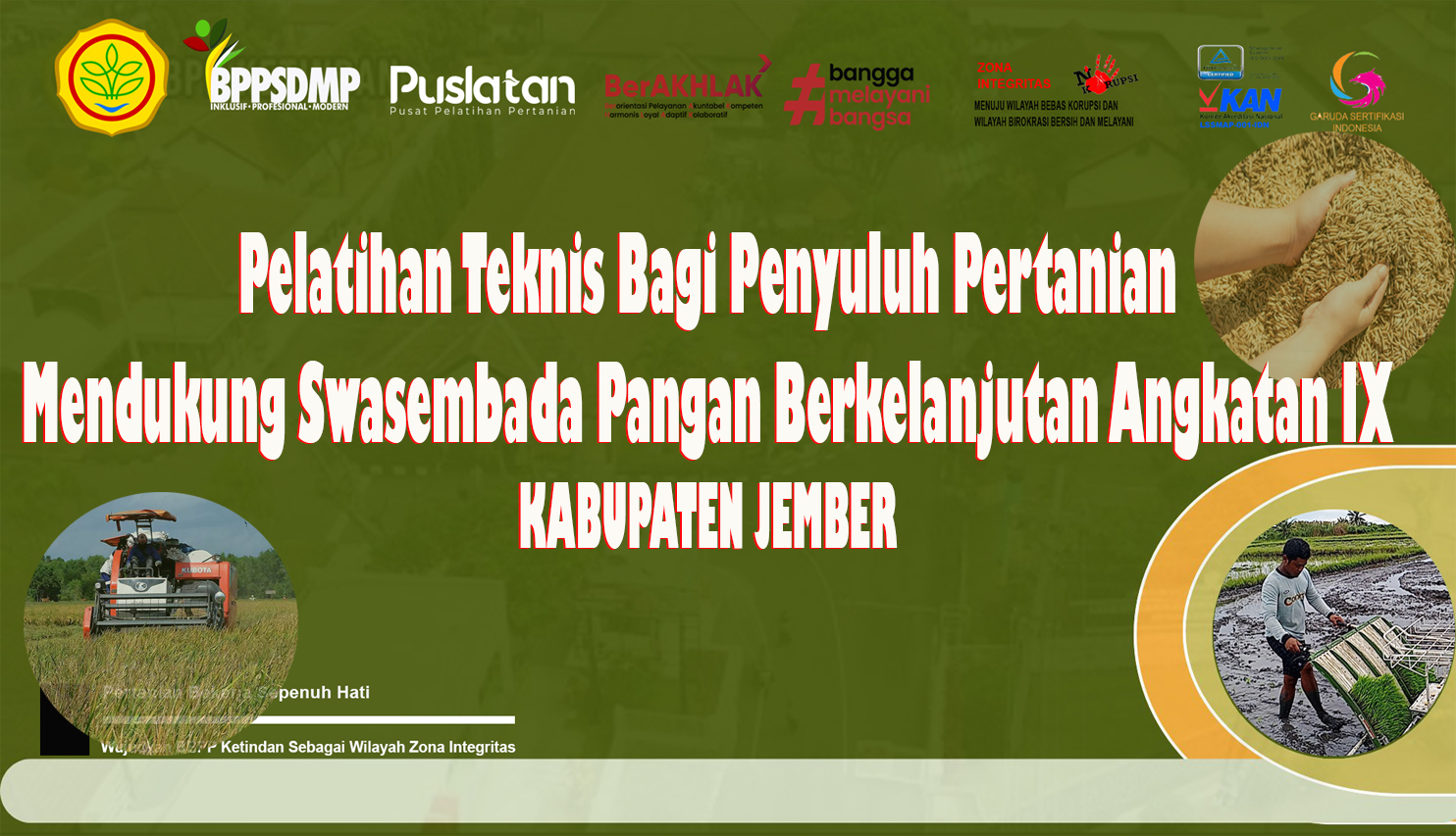 Pelatihan Teknis Bagi Penyuluh Pertanian Mendukung Swasembada Pangan di Kabupaten Jember Angkatan IX