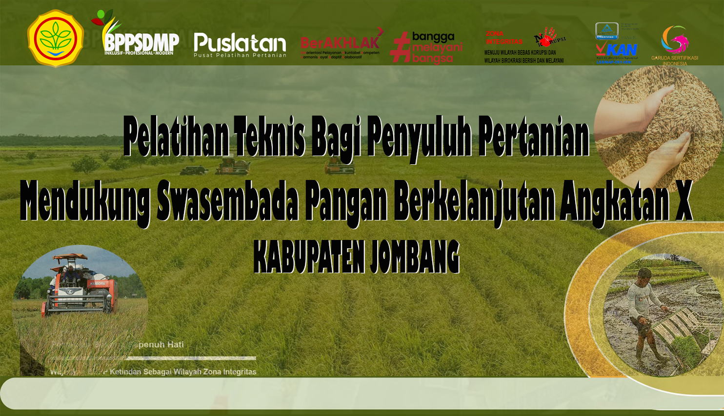Pelatihan Teknis Bagi Penyuluh Pertanian Mendukung Swasembada Pangan di Kabupaten Jombang Angkatan X
